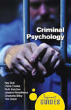 Criminal Psychology - A Beginner's Guide