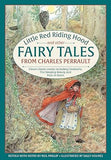 Little Red Riding Hood and Other Fairy Tales from Charles Perrault - Eleven Classic Stories Including Cinderella, the Sleeping Beauty and Puss-In-Boots