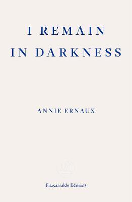 I Remain in Darkness