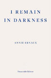 I Remain in Darkness