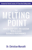 Melting Point: How to Stay Cool and Sustain World-Class Business Performance