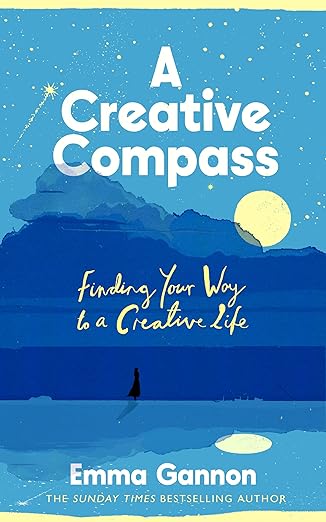 A Creative Compass: Finding Your Way to a Creative Life