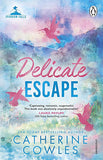 Delicate Escape