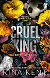 Cruel King: The new dark college romance from the bestselling Legacy of Gods