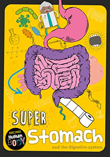 Super Stomach (journey Through The Human Body)