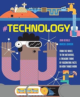 Technology  From the Wheel to the Metaverse