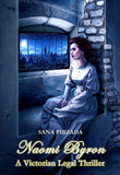 Naomi Byron: A Victorian Legal Thriller