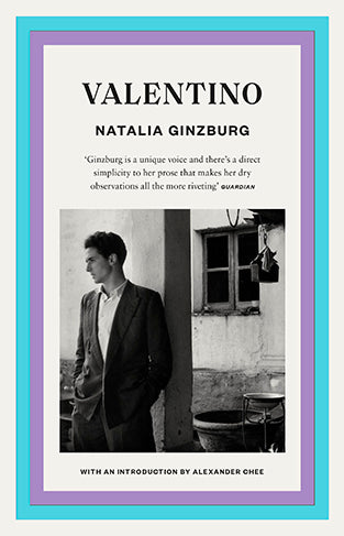 Valentino: by Natalia Ginzburg