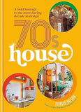 70s House - A Bold Homage to the Most Daring Decade in Design
