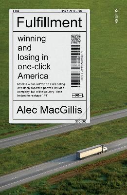 Fulfillment - Winning and Losing in One-click America