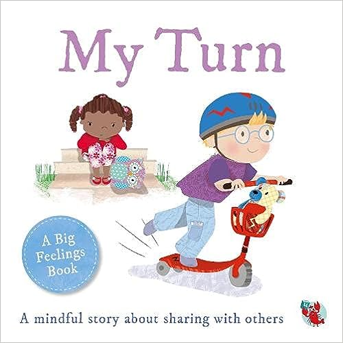 Big Feelings: My Turn