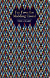 Far From The Madding Crowd (Chiltern Classic)