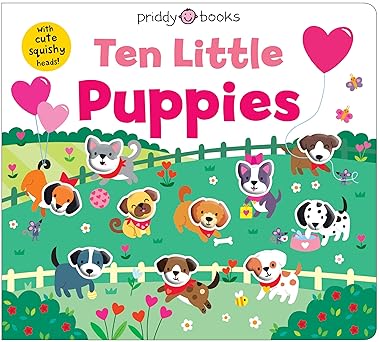 Ten Little Puppies: The perfect gift for little ones! (Little Squishies)