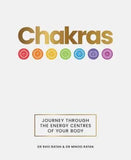Chakras: Journey through the energy centres of your body