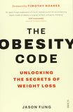 The Obesity Code - Unlocking the Secrets of Weight Loss