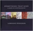 Everything That Rises: A Book Of Convergences