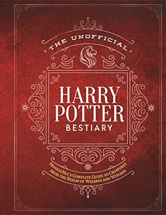 The Unofficial Harry Potter Bestiary