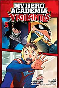 My Hero Academia Vigilantes 05: Volume 5