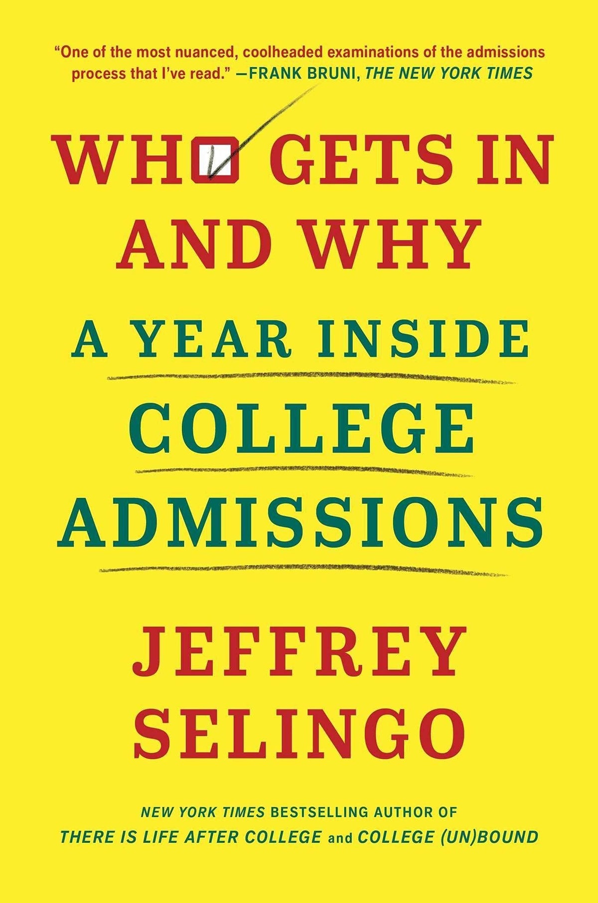Who Gets In and Why - A Year Inside College Admissions