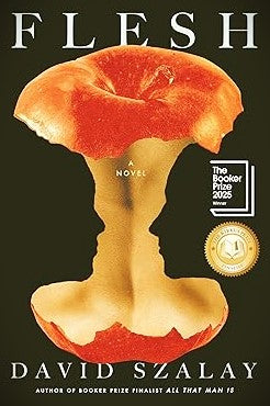 Flesh: A Novel (Booker Prize Winner)