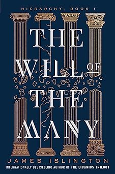 The Will of the Many Volume 1