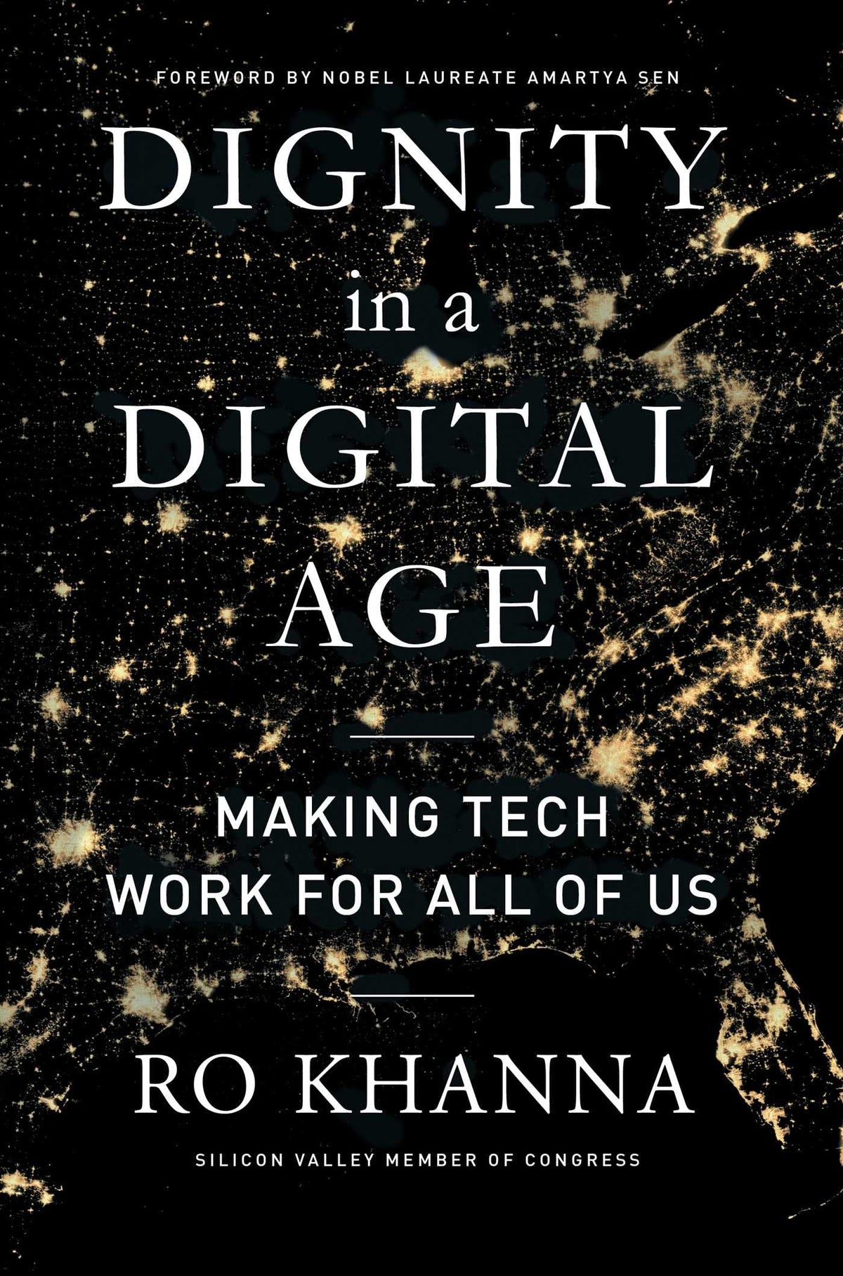 Dignity in a Digital Age - Making Tech Work for All of Us