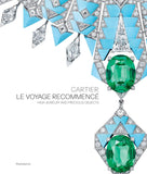 Cartier: Le Voyage Recommence - High Jewelry and Precious Objects