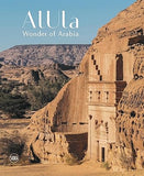 AlUla Wonder of Arabia A crossroads of civilisations