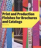 Print and Production Finishes for Brochures and Catalogs
