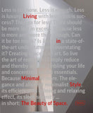 The Beauty of Space - Living in Minimal Style