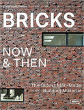 Bricks Now and Then - The Oldest Man-Made Building Material