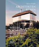Where Architects Stay at the Baltic Sea - Lodgings for Design Enthusiasts