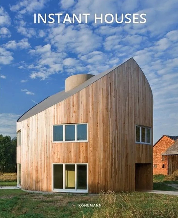 Instant houses