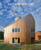 Instant houses