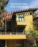 ARCHITECTURE HERE AND NOW