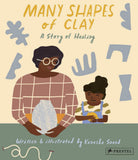 Many Shapes of Clay - A Story of Healing