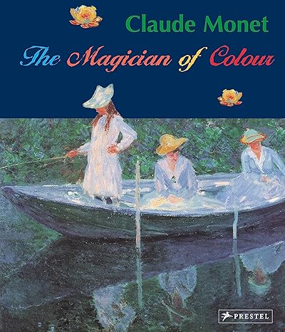 Claude Monet - Magician of Color