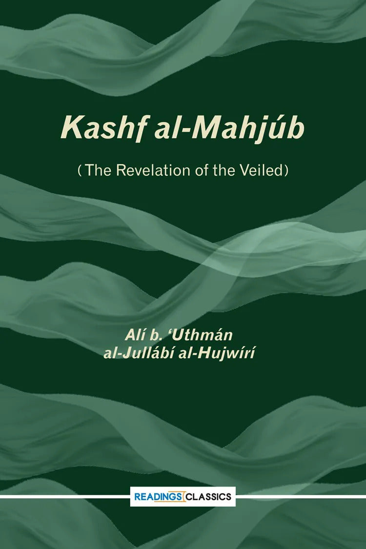 Kashf al Mahjub  the Revelation Of the Veiled
