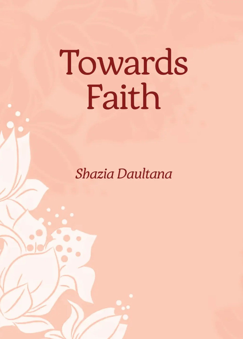 Towards Faith