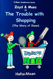Zayd and Musa in the Trouble with shopping