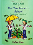 The Trouble With School