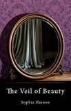 The Veil of Beauty