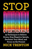 Stop Overthinking