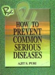 How to Prevent Common Serious Diseases