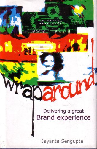 Wrap Around: Delivering A Great Brand Experience