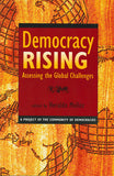 Democracy Rising: Assessing The Global Challenges