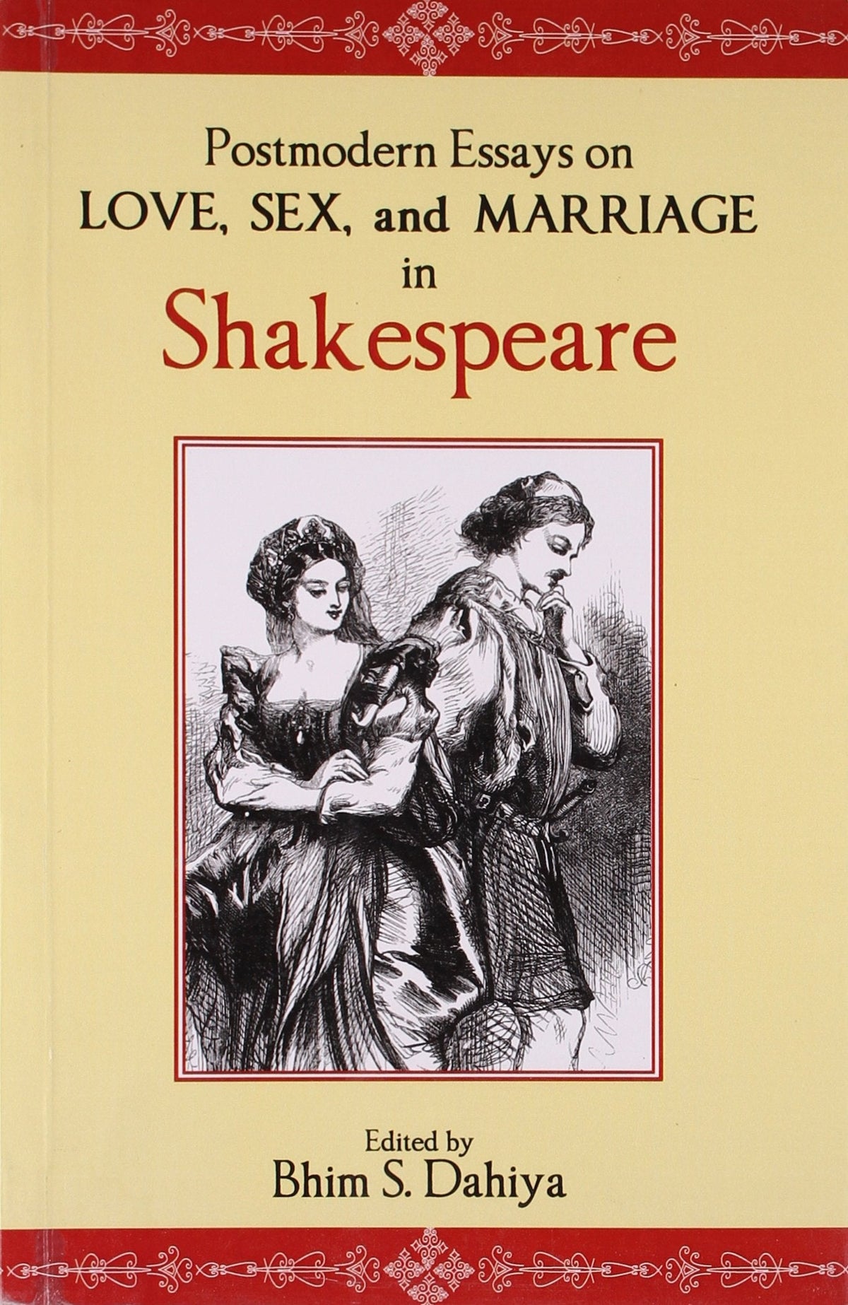 Postmodern Essays On Love,sex and Marriage In Shakespeare