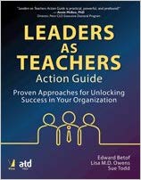 Leaders as Teachers, Action Guide