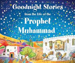Goodnight Stories from the Life of the Prophet Muhammad
