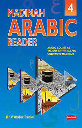Madinah Arabic Reader Book 4